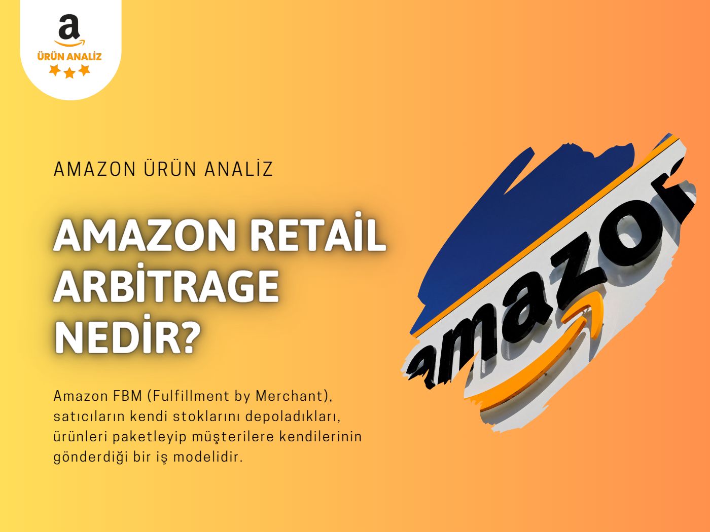 Amazon Retail Arbitraj Nedir